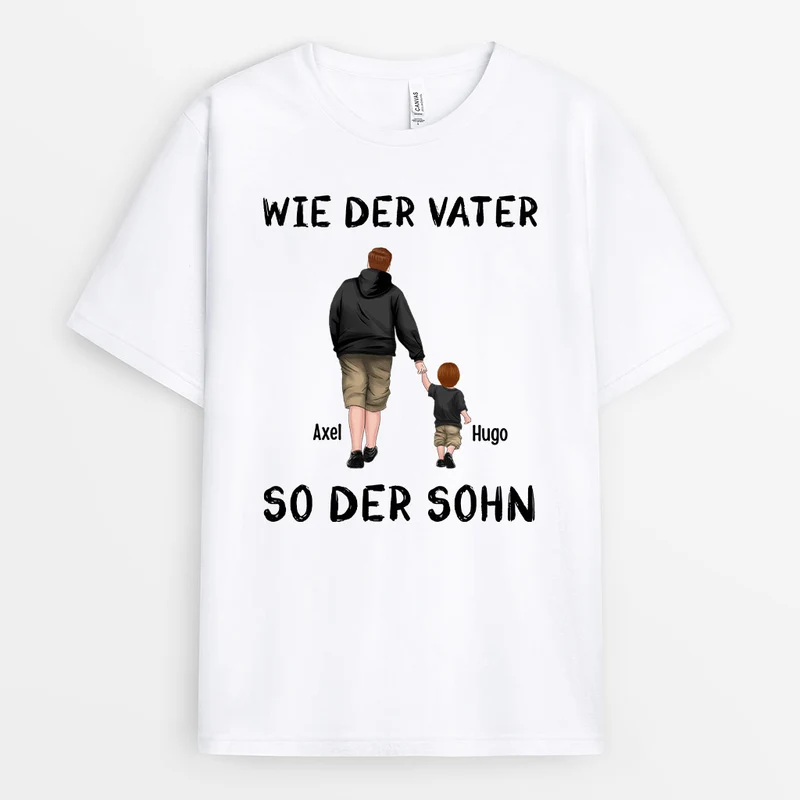 Wie der Vater, So der Sohn/ So die Tochte - Personalisierte Geschenke | T-Shirt für Papa/Opa