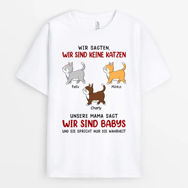 Wir Sind Babys - Personalisierte Geschenke | T-Shirt für Katzenliebhaber