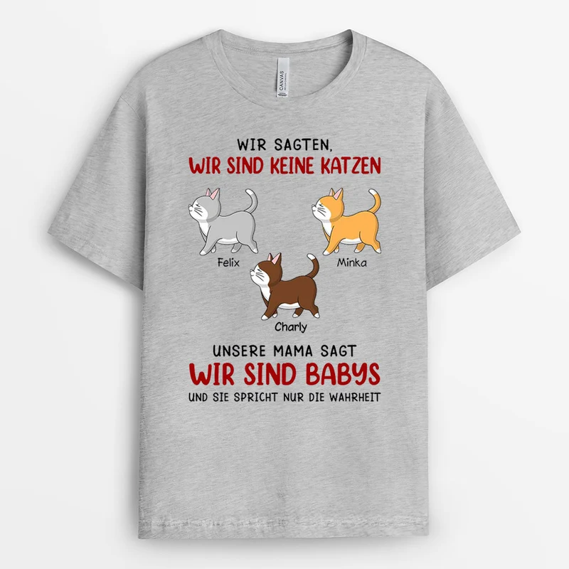 Wir Sind Babys - Personalisierte Geschenke | T-Shirt für Katzenliebhaber