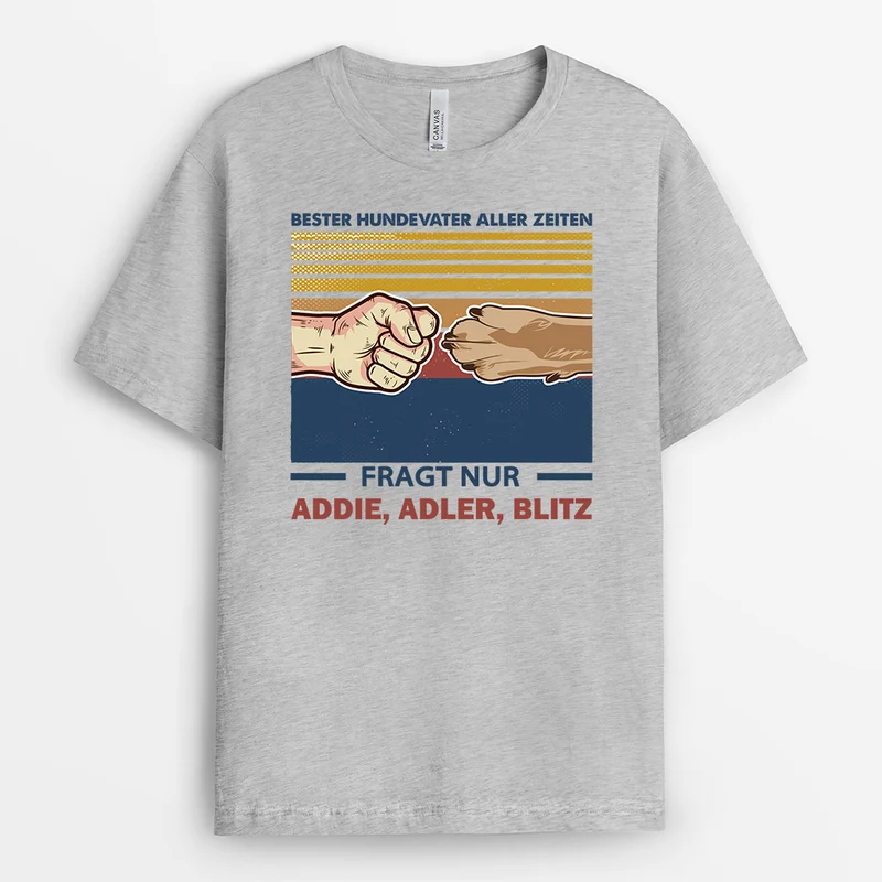 Bester Hundevater Aller Zeiten - Personalisierte Geschenke | T-Shirt für Hundeliebhaber