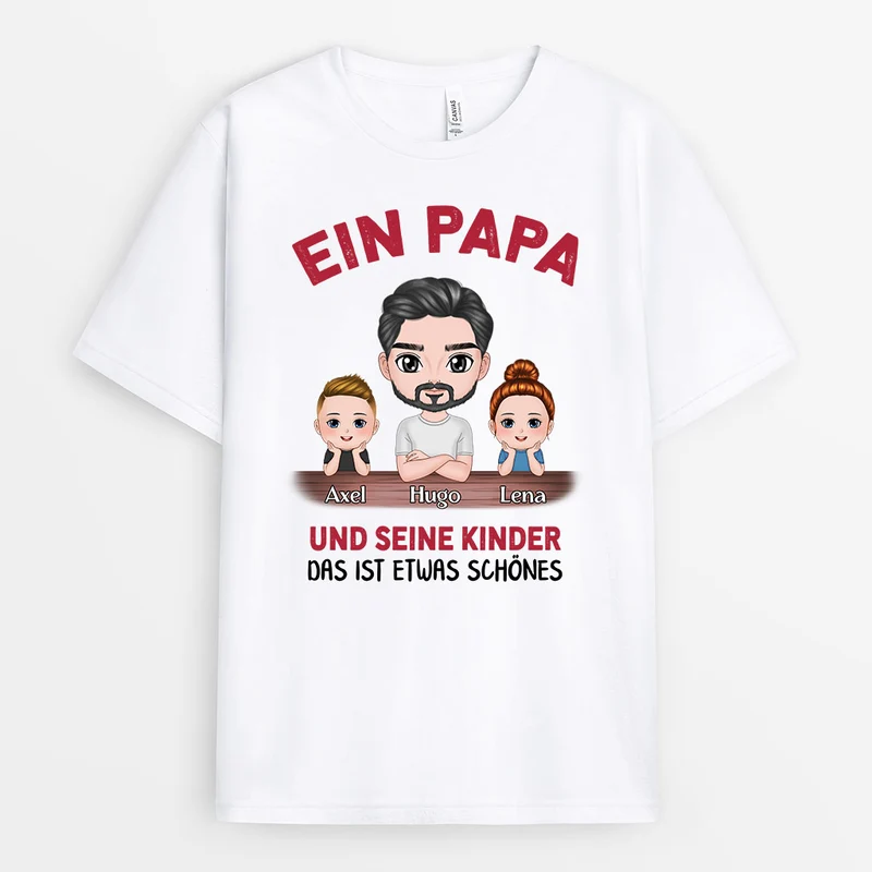 Das Ist Etwas Schönes - Personalisierte Geschenke | T-Shirt für Papa/Opa