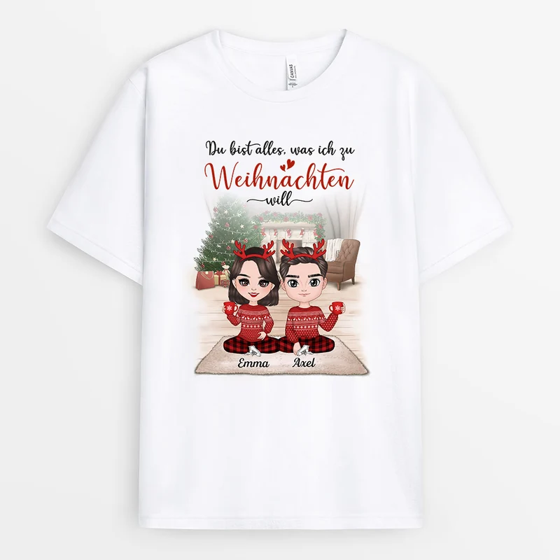 Du Bist Alles Was Ich Will - Personalisierte Geschenke | T-Shirt für Paare/Pärchen