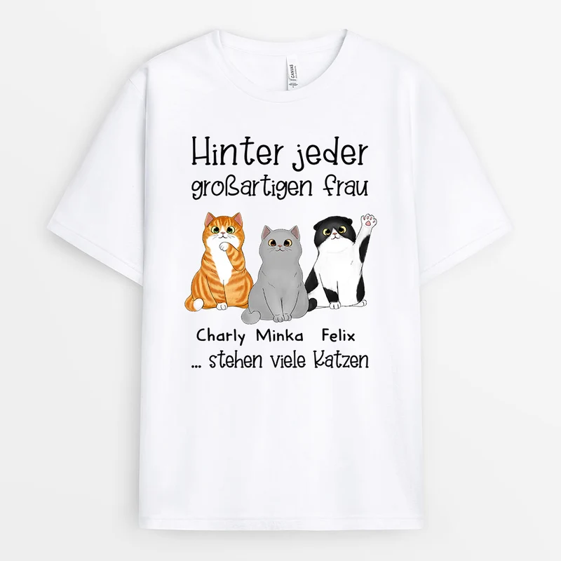 Hinter Jeder Großartigen Frau - Personalisierte Geschenke | T-Shirt für Katzenbesitzer