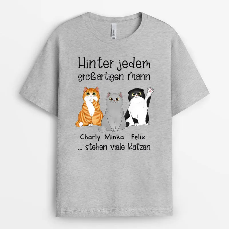 Hinter Jedem Großartigen Mann - Personalisierte Geschenke | T-Shirt für Katzenbesitzer