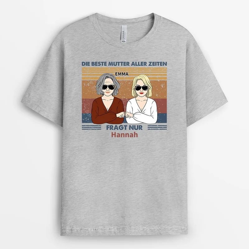 Beste Mama Aller Zeiten Fragt Nur - Personalisierte Geschenke | T-Shirt für Mama/Oma