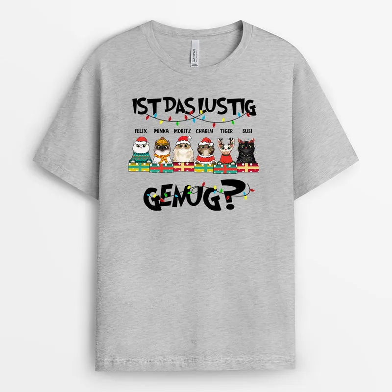 Ist es lustig genug? - Personalisierte Geschenke | T-Shirt für Katzenliebhaber