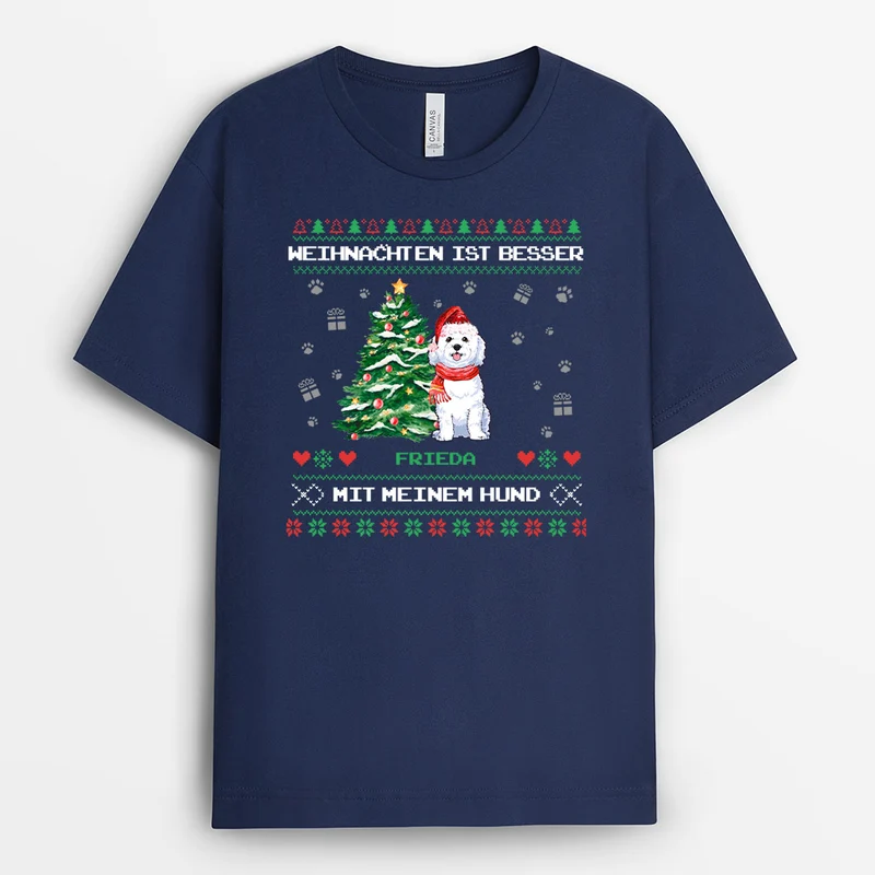 Weihnachten ist besser mit meinem Hund - Personalisierte Geschenke | T-Shirt für Hundeliebhaber