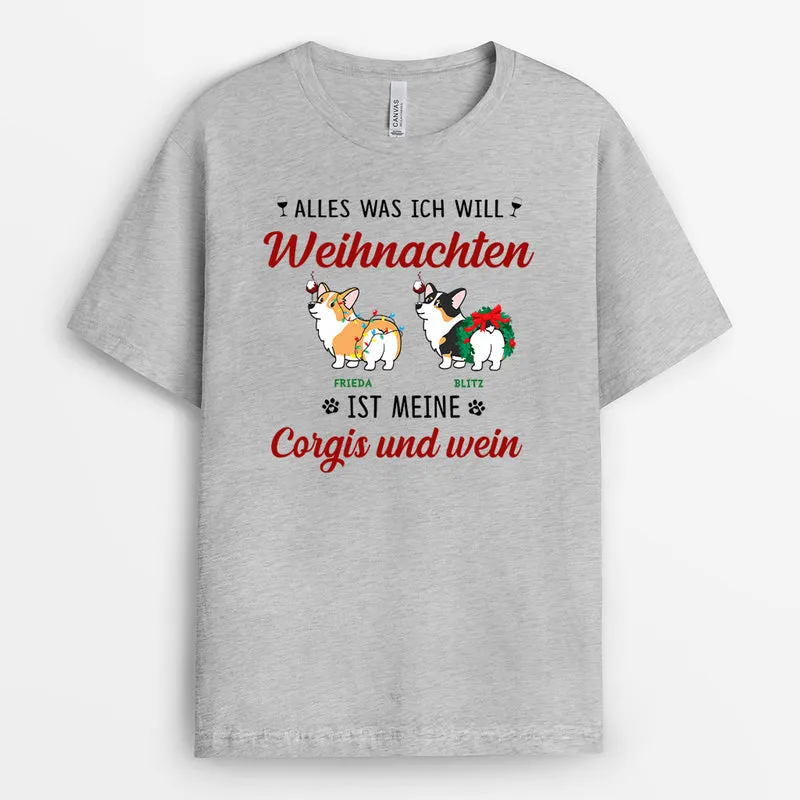 Alles Was Ich Will Weihnachten - Personalisierte Geschenke | T-Shirt für Hundeliebhaber