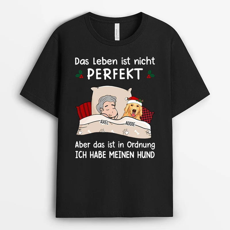 Ich Habe Meinen Hund - Personalisierte Geschenke | T-Shirt für Hundebesitzer/Hundeliebhaber