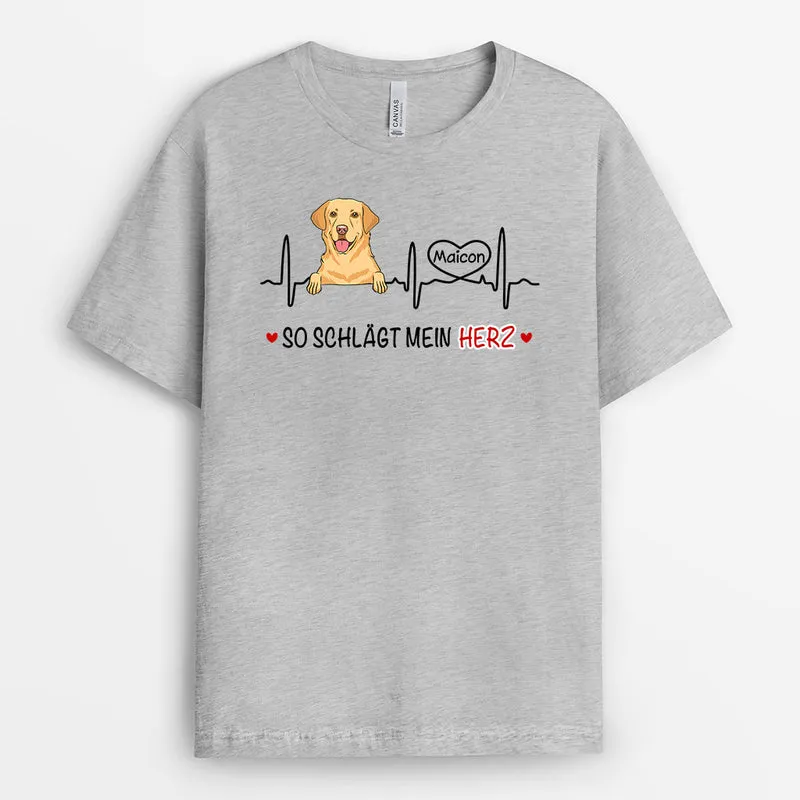 So Schlägt Mein Herz - Personalisierte Geschenke | T-Shirt für Hundeliebhaber