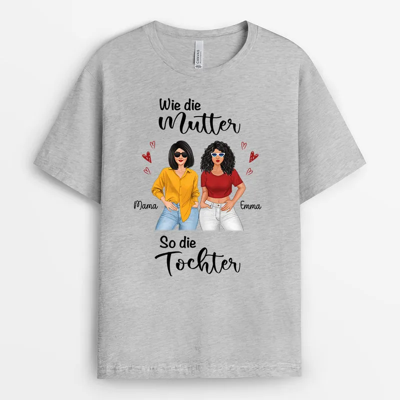 Wie Die Mutter, So Die Tochter - Personalisierte Geschenke | T-Shirt für Oma/Mama