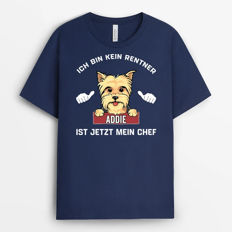 Ist Jetzt Mein Chef - Personalisierte Geschenke | T-Shirt für Hundeliebhaber
