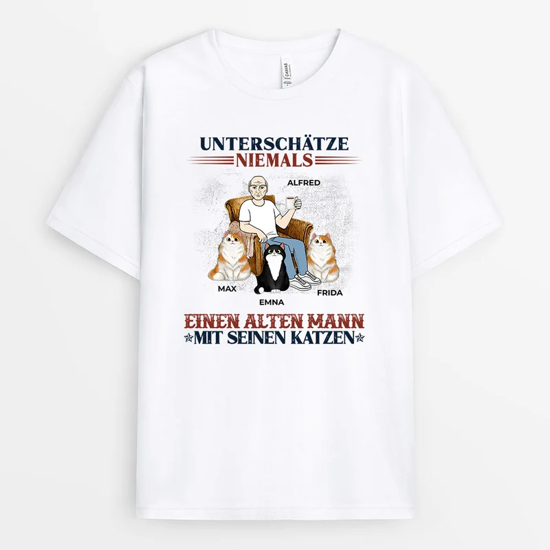 Unterschätze Niemals Einen Alten Mann, Katze - Personalisierte Geschenke | T-Shirt für Katzenliebhaber