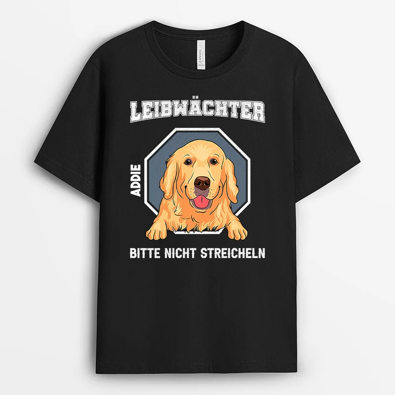 Leibwächter - Personalisierte Geschenke | T-Shirt für Hundeliebhaber