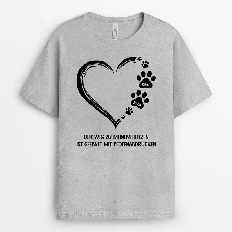 Der Weg Zu Meinem Herzen - Personalisierte Geschenke | T-Shirt für Hundeliebhaber
